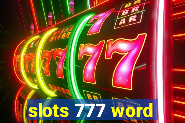 slots 777 word