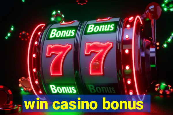 win casino bonus