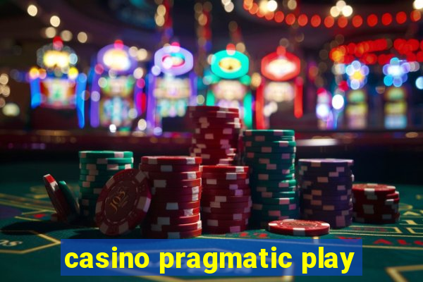 casino pragmatic play