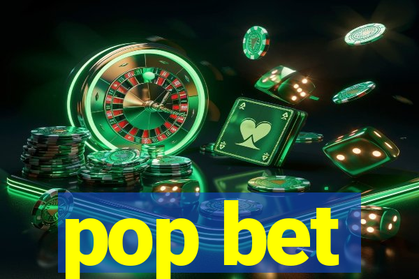 pop bet