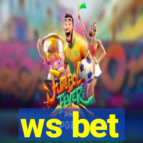 ws bet