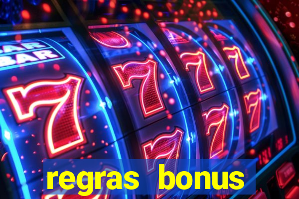 regras bonus estrela bet