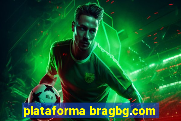 plataforma bragbg.com