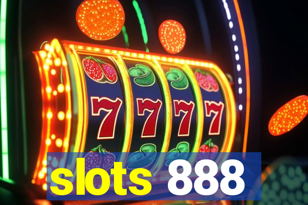 slots 888