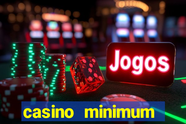 casino minimum deposit $1