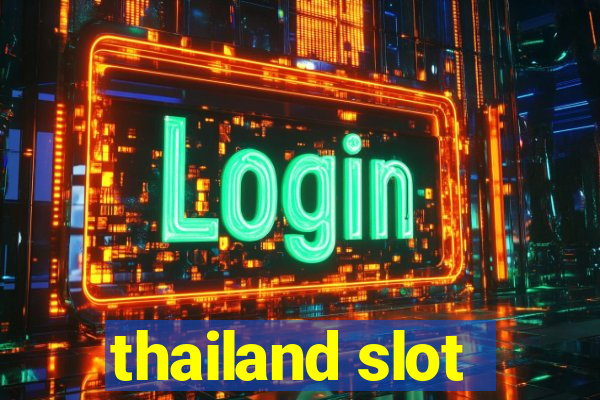 thailand slot