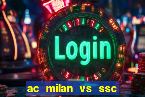 ac milan vs ssc napoli lineups