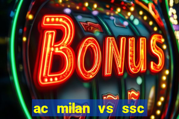 ac milan vs ssc napoli lineups