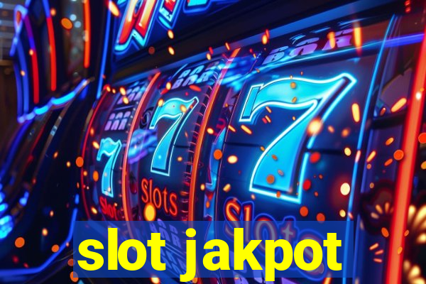 slot jakpot