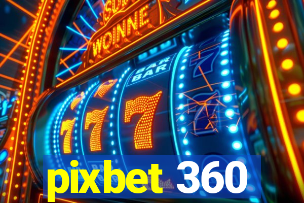 pixbet 360