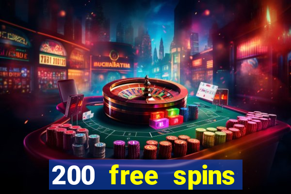 200 free spins online casino