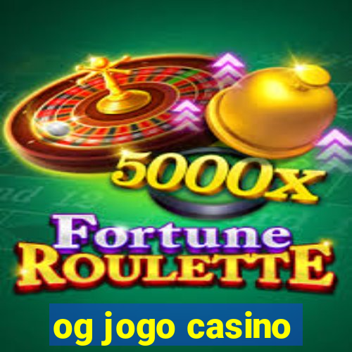 og jogo casino