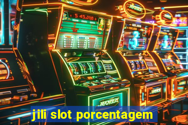 jili slot porcentagem