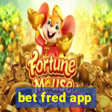 bet fred app