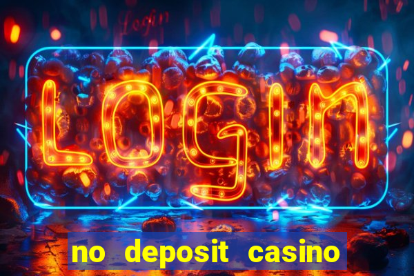 no deposit casino free money