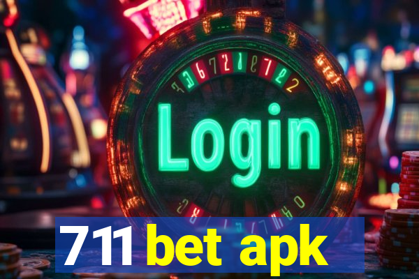 711 bet apk