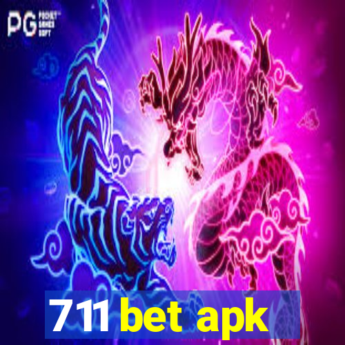 711 bet apk