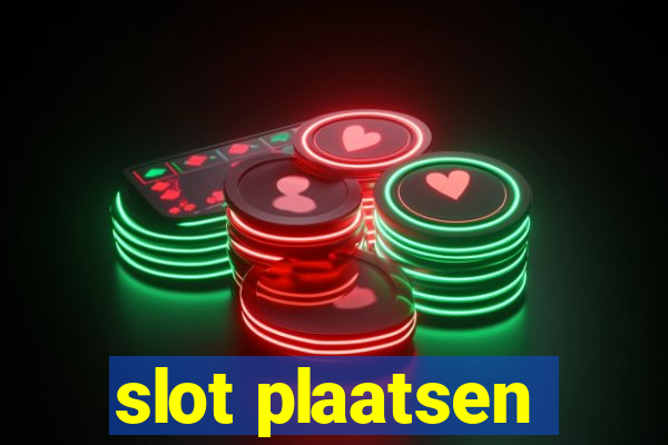 slot plaatsen