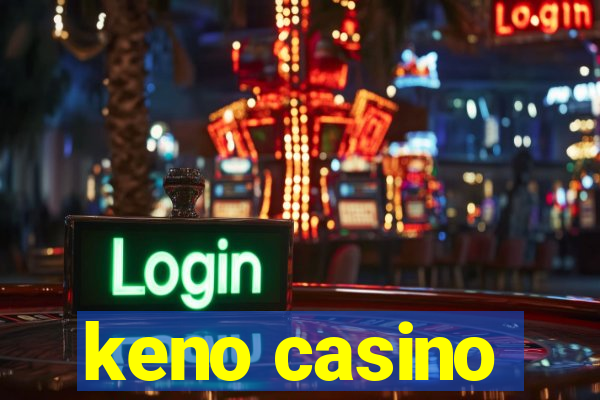 keno casino