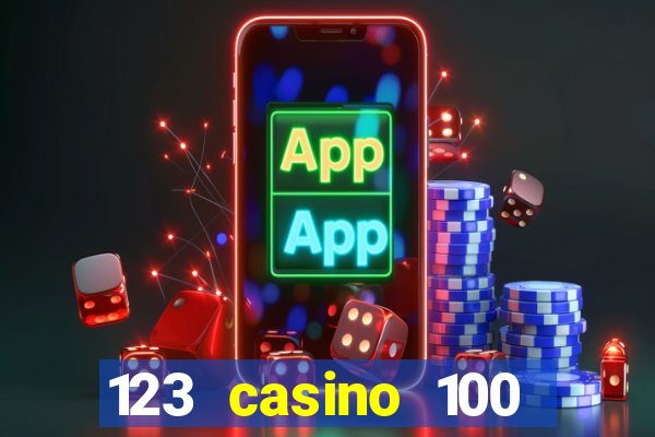 123 casino 100 free spins no deposit