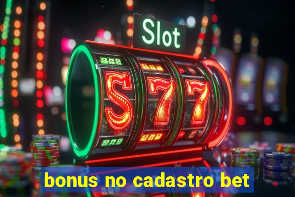 bonus no cadastro bet