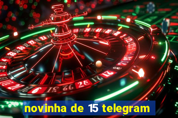 novinha de 15 telegram