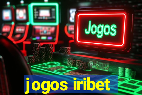 jogos iribet