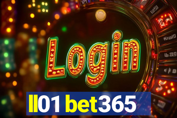 ll01 bet365