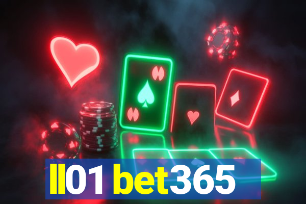 ll01 bet365