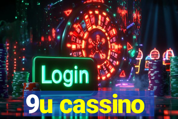 9u cassino