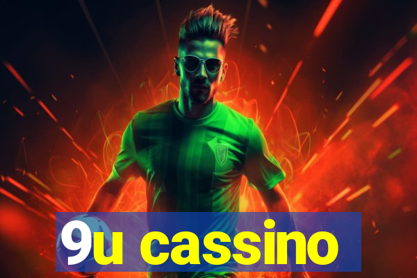 9u cassino