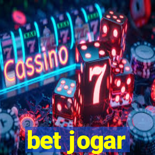 bet jogar