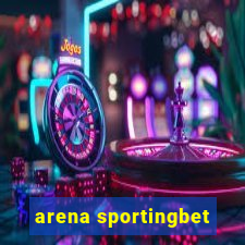 arena sportingbet