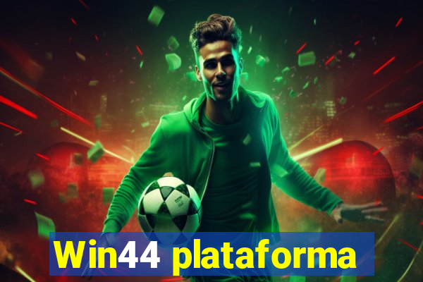 Win44 plataforma