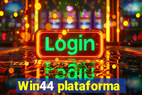 Win44 plataforma