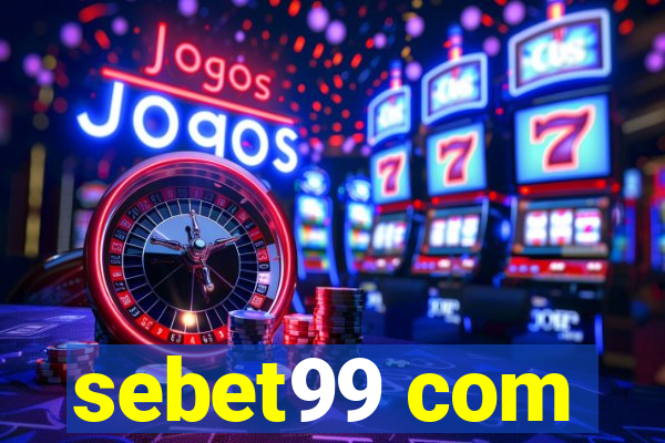 sebet99 com