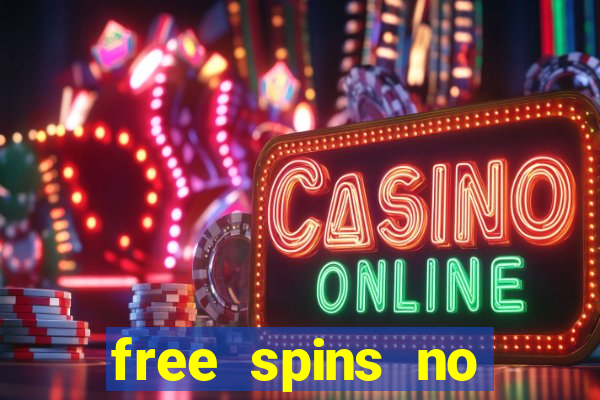 free spins no deposit slots