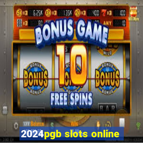 2024pgb slots online