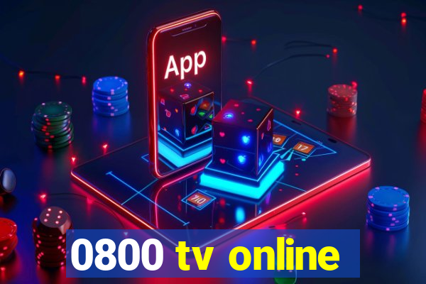 0800 tv online