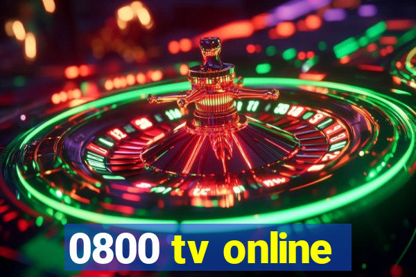 0800 tv online