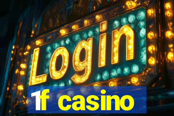 1f casino