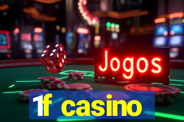 1f casino