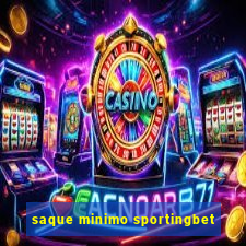 saque minimo sportingbet