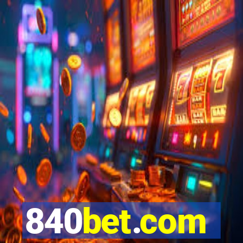 840bet.com