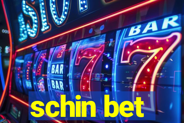 schin bet