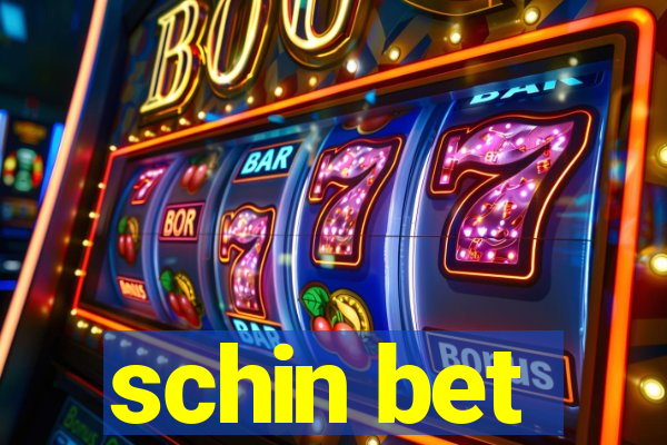 schin bet