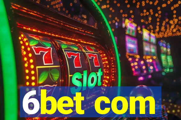 6bet com