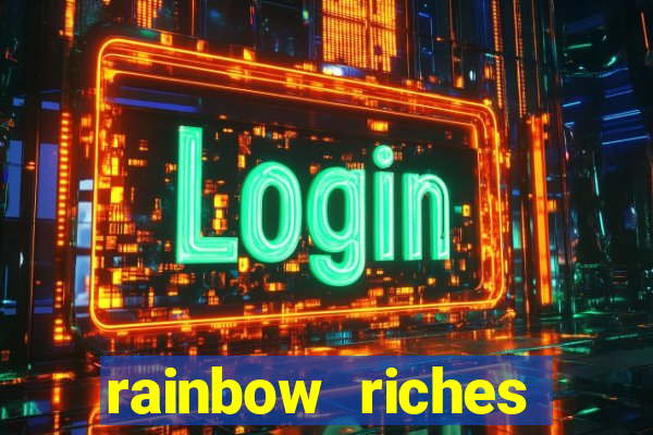 rainbow riches cluster magic slot