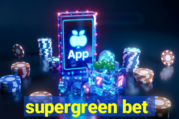 supergreen bet