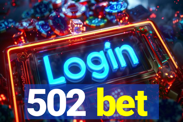 502 bet